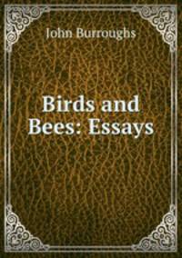 Birds and Bees: Essays