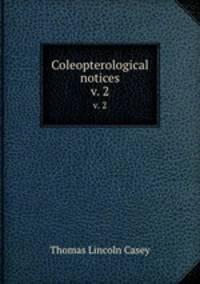 Coleopterological notices. v. 2