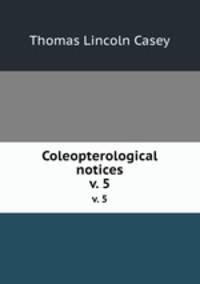Coleopterological notices. v. 5