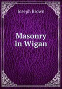 Masonry in Wigan