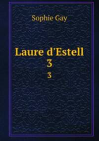 Laure d`Estell. 3