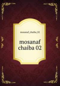 mosanaf chaiba 02
