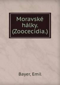 Moravske halky. (Zoocecidia.)