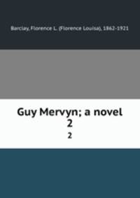 Guy Mervyn; a novel. 2