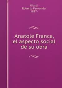 Anatole France, el aspecto social de su obra
