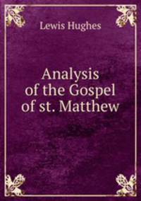 Analysis of the Gospel of st. Matthew