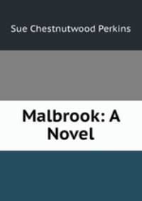 Malbrook: A Novel
