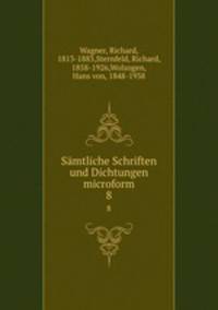 Smtliche Schriften und Dichtungen microform. 8