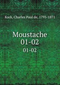 Moustache. 01-02