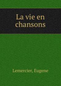 La vie en chansons
