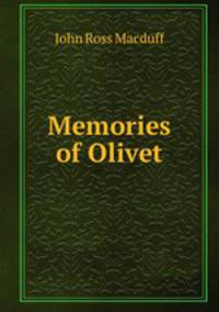 Memories of Olivet