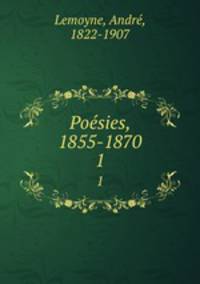 Posies, 1855-1870. 1