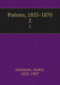 Posies, 1855-1870. 2