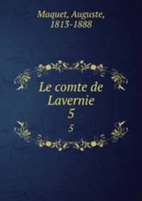 Le comte de Lavernie. 5