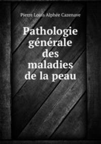 Pathologie generale des maladies de la peau