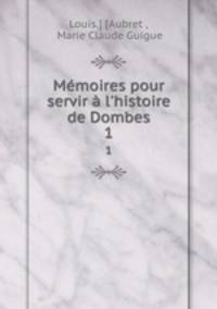 Memoires pour servir a l