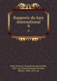 Rapports du Jury international. 9
