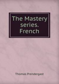 The Mastery series. French