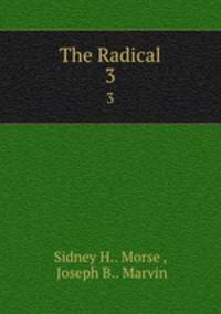 The Radical. 3