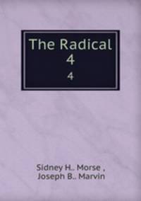 The Radical. 4