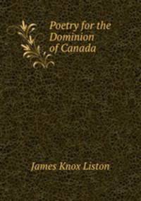 Poetry for the Dominion of Canada
