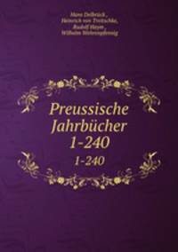 Preussische Jahrbcher. 1-240