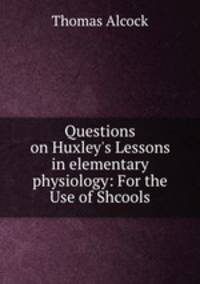Questions on Huxley