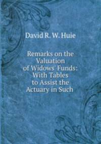 Remarks on the Valuation of Widows