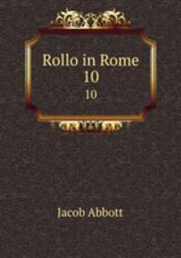 Rollo in Rome. 10