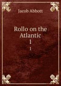 Rollo on the Atlantic. 1