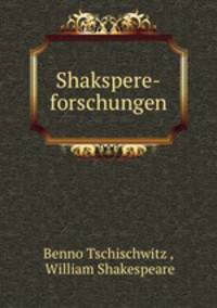 Shakspere-forschungen