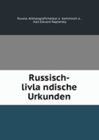 Russisch-livla?ndische Urkunden