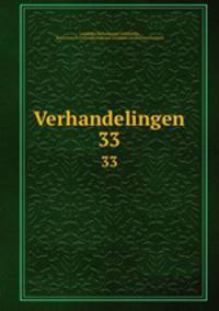Verhandelingen. 33