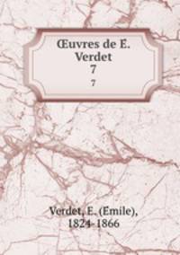uvres de E. Verdet. 7