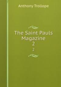 The Saint Pauls Magazine. 2