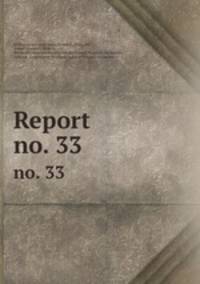 Report. no. 33