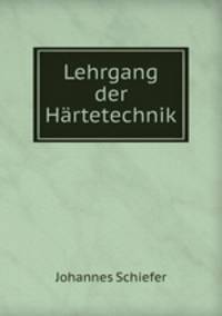 Lehrgang der Hartetechnik