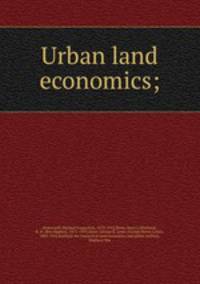 Urban land economics;