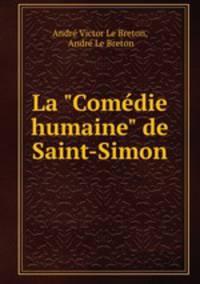 La "Comdie humaine" de Saint-Simon