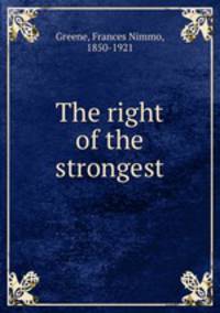 The right of the strongest