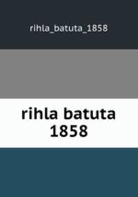 rihla batuta 1858