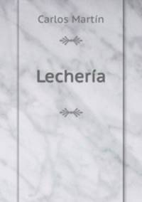 Lecheria