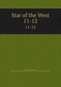 Star of the West. 11-12
