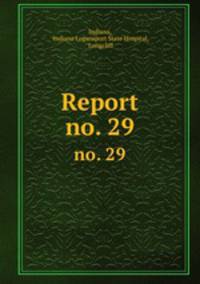 Report. no. 29