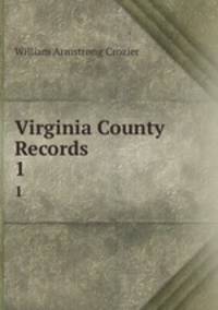 Virginia County Records .. 1