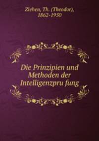 Die Prinzipien und Methoden der Intelligenzprufung