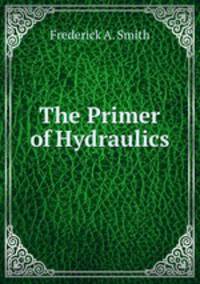 The Primer of Hydraulics