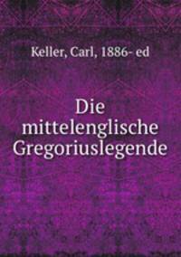 Die mittelenglische Gregoriuslegende