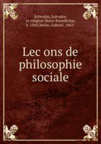 Lec?ons de philosophie sociale
