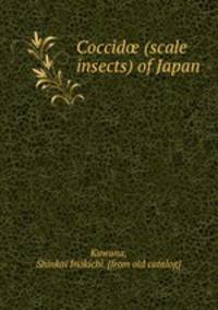 Coccid? (scale insects) of Japan